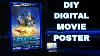 Easy How To Make A Digital Movie Poster Home Theater Upgrade